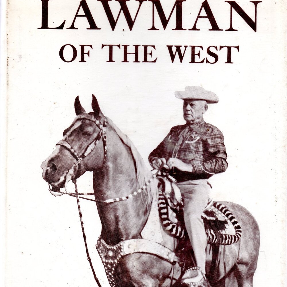 Lawman of the West - Biography of Don Borax, "the only law east of Vegas."
